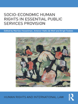 cover image of Socio-Economic Human Rights in Essential Public Services Provision